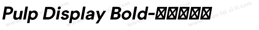 Pulp Display Bold字体转换